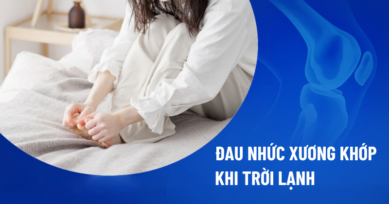 Dau Nhuc Xuong Khop Khi Troi Lanh